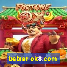 baixar ok8.com